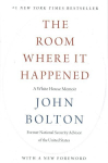 Room Where It Happened: A White House Memoir