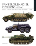 Panzergrenadier Divisions 193945: The Essential Vehicle Identification Guide