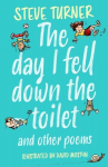 Day I Fell Down the Toilet and Other Poems 2nd edition