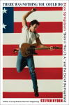 There Was Nothing You Could Do: Bruce Springsteens Born In The U.S.A. and the End of the Heartland