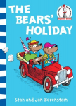 Bears Holiday: Berenstain Bears Rebranded edition