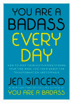 You Are a Badass Every Day