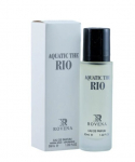 L&otilde;hnavesi Rovena Aquatic The Rio EDP naistele, 30 ml