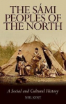 Sami Peoples Of The North: A Social And Cultural History