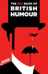 The Red Book of British Humour: Kostproben des sprichw&ouml;rtlichen britischen Humors, The Red Book of British Humour: Kostproben des sprichw&ouml;rtlichen britischen Humors
