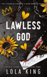 Lawless God, Lawless God