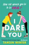 I Dare You, I Dare You