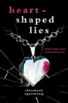 Heart-Shaped Lies, Heart-Shaped Lies