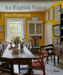 An English Vision: Traditional Architecture and Decoration for Today, An English Vision: Traditional Architecture and Decoration for Today