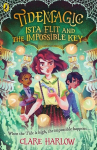 Tidemagic: Ista Flit and the Impossible Key, Tidemagic: Ista Flit and the Impossible Key