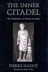 The Inner Citadel: The Meditations of Marcus Aurelius, The Inner Citadel: The Meditations of Marcus Aurelius