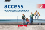 English G Access 02: 6. Schuljahr. Vokabeltaschenbuch, English G Access 02: 6. Schuljahr. Vokabeltaschenbuch