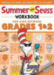 Summer with Seuss Workbook: Grades 1-2, Summer with Seuss Workbook: Grades 1-2
