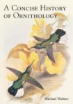 A Concise History of Ornithology, A Concise History of Ornithology