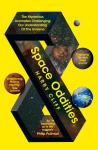 Space Oddities: The Mysterious Anomalies Challenging Our Understanding Of The Universe, Space Oddities: The Mysterious Anomalies Challenging Our Understanding Of The Universe
