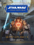 Star Wars: The High Republic: Quest for Planet X, Star Wars: The High Republic: Quest for Planet X