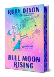 Bull Moon Rising, Bull Moon Rising