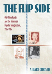 The Flip Side: Old China Hands and the American Popular Imagination, 1935-1985, The Flip Side: Old China Hands and the American Popular Imagination, 1935-1985