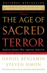 The Age of Sacred Terror: Radical Islams War Against America, The Age of Sacred Terror: Radical Islams War Against America