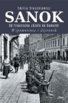 Sanok. Franz Josefist Gomułka'sse - Emilia Słuszkiewicz