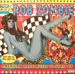 Rob Zombie - American Made Music To Strip By (vin&uuml;&uuml;lplaat, LP)