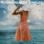 Vin&uuml;&uuml;lplaat FUTURE ISLANDS "Singles"