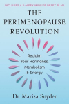 The Perimenopause Revolution: Reclaim Your Hormones, Metabolism & Energy, The Perimenopause Revolution: Reclaim Your Hormones, Metabolism & Energy