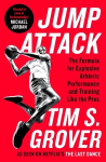 Jump Attack: The Formula for Explosive Athletic Performance and Training Like the Pros Main