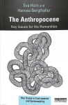 Anthropocene: Key Issues for the Humanities