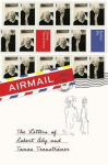 Airmail: The Letters of Robert Bly and Tomas Transtroemer First UK edition of title published in the US in April 2013