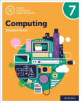 Oxford International Lower Secondary Computing Student Book 7 2nd Revised edition