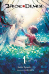 Bride of Demise, Vol. 1
