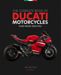 Complete Book of Ducati Motorcycles, 2nd Edition: Every Model Since 1946 Second Edition, New Edition