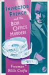 Inspector French and the Box Office Murders: An Inspector French Mystery, Inspector French and the Box Office Murders