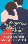 Forgotten Affairs Of Youth: An Isabel Dalhousie Novel