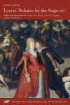 Lovers' Debates for the Stage - A Bilingual Edition: A Bilingual Edition