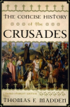 Concise History of the Crusades Third Student Edition