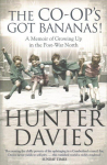 Co-Op's Got Bananas: A Memoir of Growing Up in the Post-War North