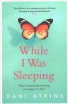 While I Was Sleeping