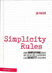 Simplicity Rules: How Simplifying What We Do in the Classroom Can Benefit Children
