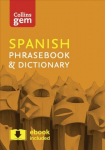 Collins Spanish Phrasebook and Dictionary Gem Edition: Essential Phrases and Words in a Mini, Travel-Sized Format 4th Revised edition, Collins Spanish Phrasebook and Dictionary Gem Edition: Essential Phrases and Words in a Mini, Travel Sized Format