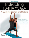 Instructing Hatha Yoga: A Guide for Teachers and Students 2nd edition