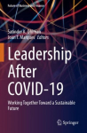 Leadership after COVID-19: Working Together Toward a Sustainable Future 1st ed. 2022