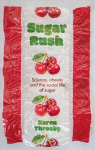 Sugar Rush: Science, Politics and the Demonisation of Fatness
