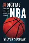 Digital NBA: How the World's Savviest League Brings the Court to Our Couch