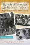 Schools of Tomorrow, Schools of Today: Progressive Education in the 21st Century - Second Edition New edition