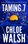 Taming 7 : Epic, emotional and addictive romance from the TikTok phenomenon, Taming 7 : Epic, emotional and addictive romance from the TikTok phenomenon