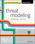 Threat Modeling - Designing for Security: Designing for Security