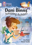 Dani Binns: Amazing Architect: Band 10/White