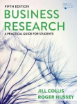 Business Research: A Practical Guide For Students 5Th Ed. 2021